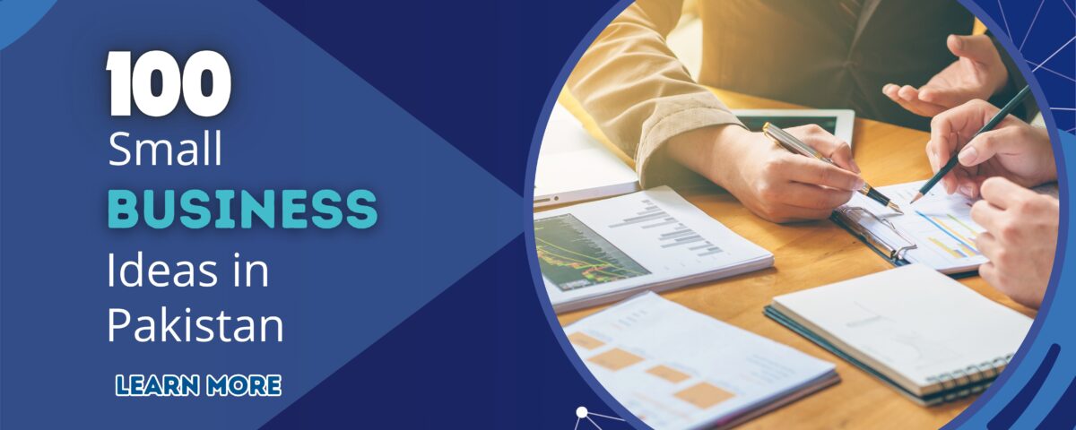 Bhatti Digital: 100 Small Business Ideas in Pakistan