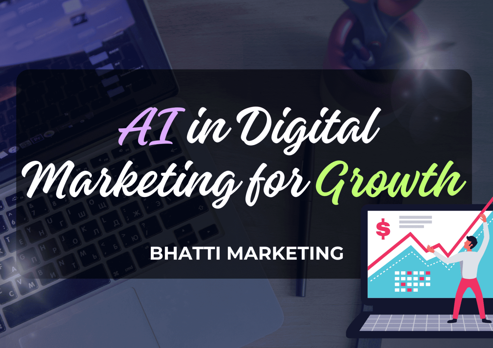 AI in Digital Marketing | Bhatti Marketing