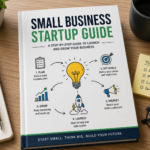 Small Business Startup Guide for Beginners